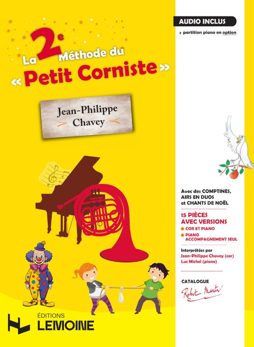 La 2ème Méthode du Petit Corniste - méthode de cor, Jean-Philippe Chavey