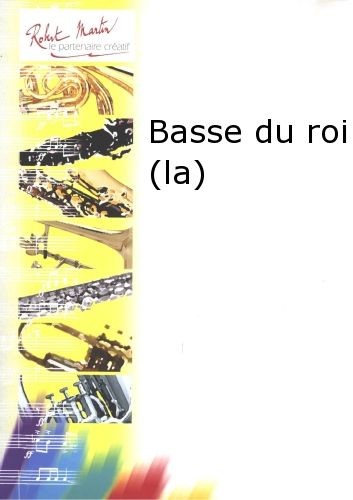 La Basse du roi - partition contrebasse, Jérôme Naulais
