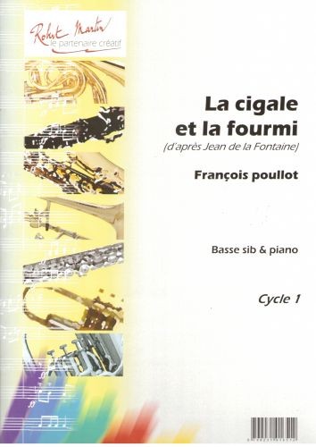 La Cigale et la fourmi - partition cuivres, Poullot