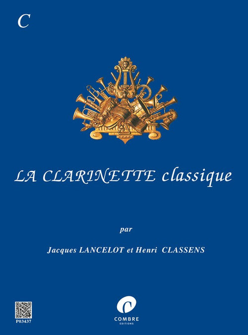 La Clarinette classique Vol.C - partition clarinette, Henri Classens