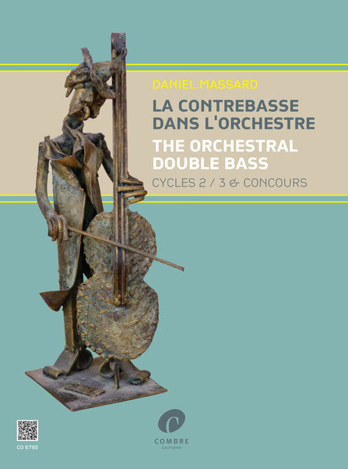 La contrebasse dans l'orchestre Vol.2 - partition contrebasse, Daniel Massard