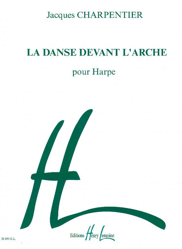 La danse devant l'Arche - partition harpe, Jacques Charpentier