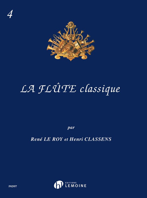 La Flûte classique Vol.4 - partition flûte, Henri Classens