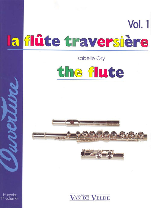 La Flûte traversière Vol.1 - partition flûte, Isabelle Ory