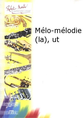La Mélo-mélodie - partition trompette, Michel Chagnon