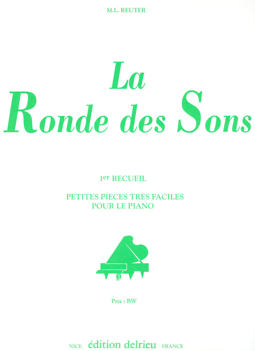 La ronde des sons Vol.1 - partition piano, M.L. Reuter