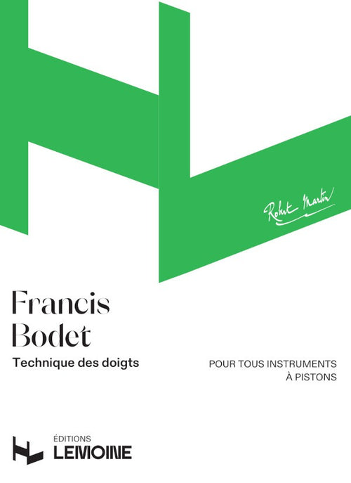 La Technique des doigts - méthode de trompette, Francis Bodet