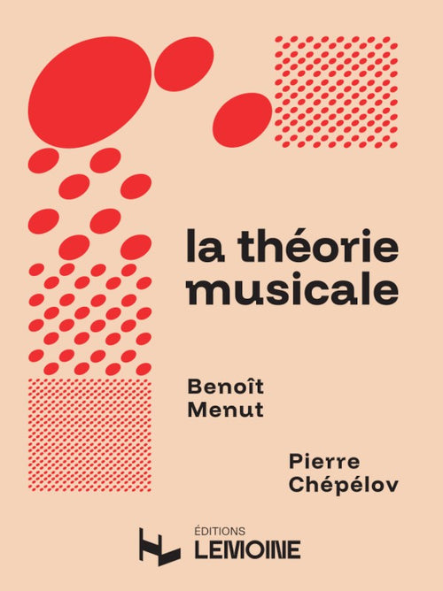 La Théorie musicale - théorie musicale, Benoît Menut