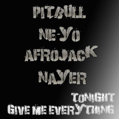 Give Me Everything (Tonight)