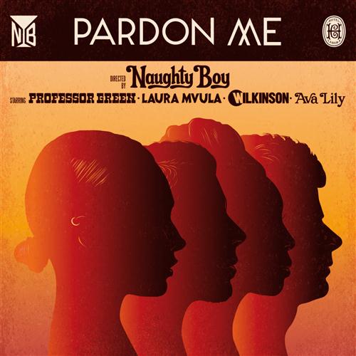 Pardon Me (featuring Professor Green, Laura Mvula, Wilkinson and Ava Lily)