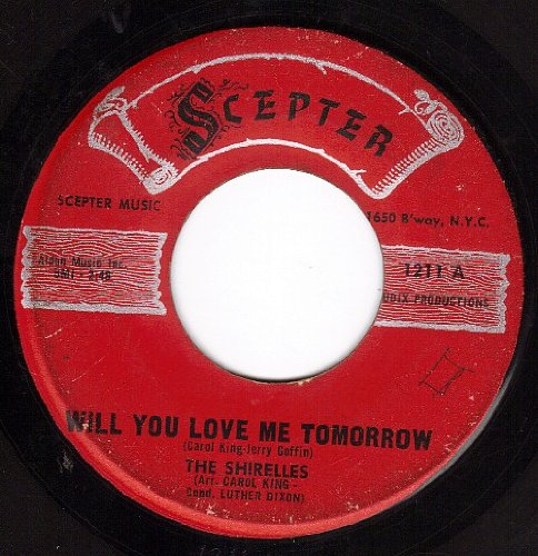 Will You Love Me Tomorrow (Will You Still Love Me Tomorrow)