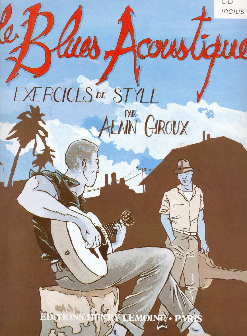 Le Blues acoustique - partition guitare, Alain Giroux