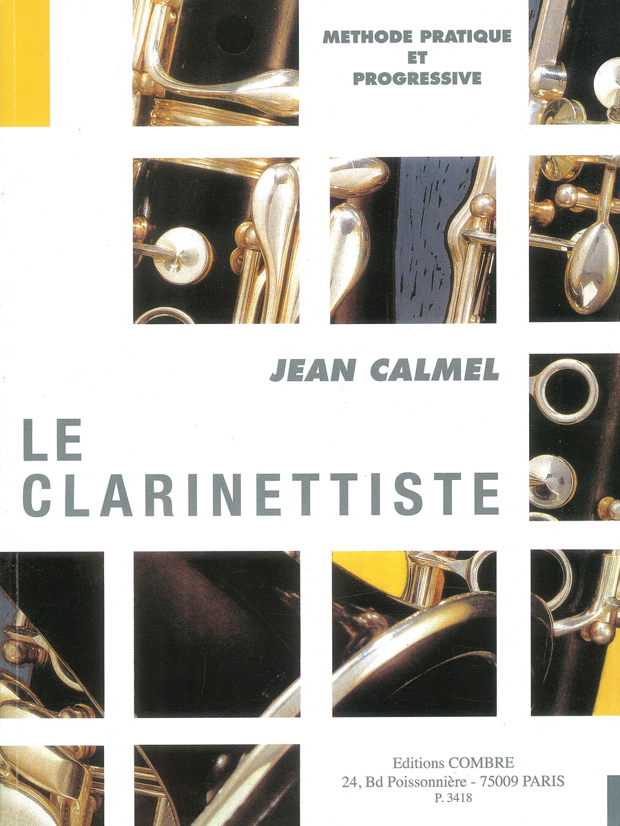 Le Clarinettiste - méthode - méthode de clarinette, Jean Calmel