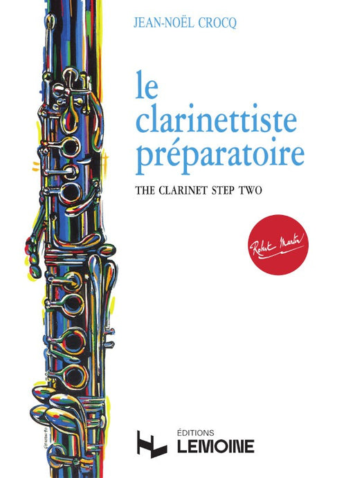 Le Clarinettiste préparatoire - partition clarinette, Jean-Noël Crocq