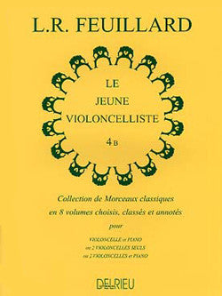 Le jeune violoncelliste Vol.4B - partition violoncelle, Louis R. Feuillard