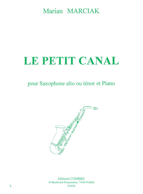 Le Petit canal - partition saxophone, Marian Marciak