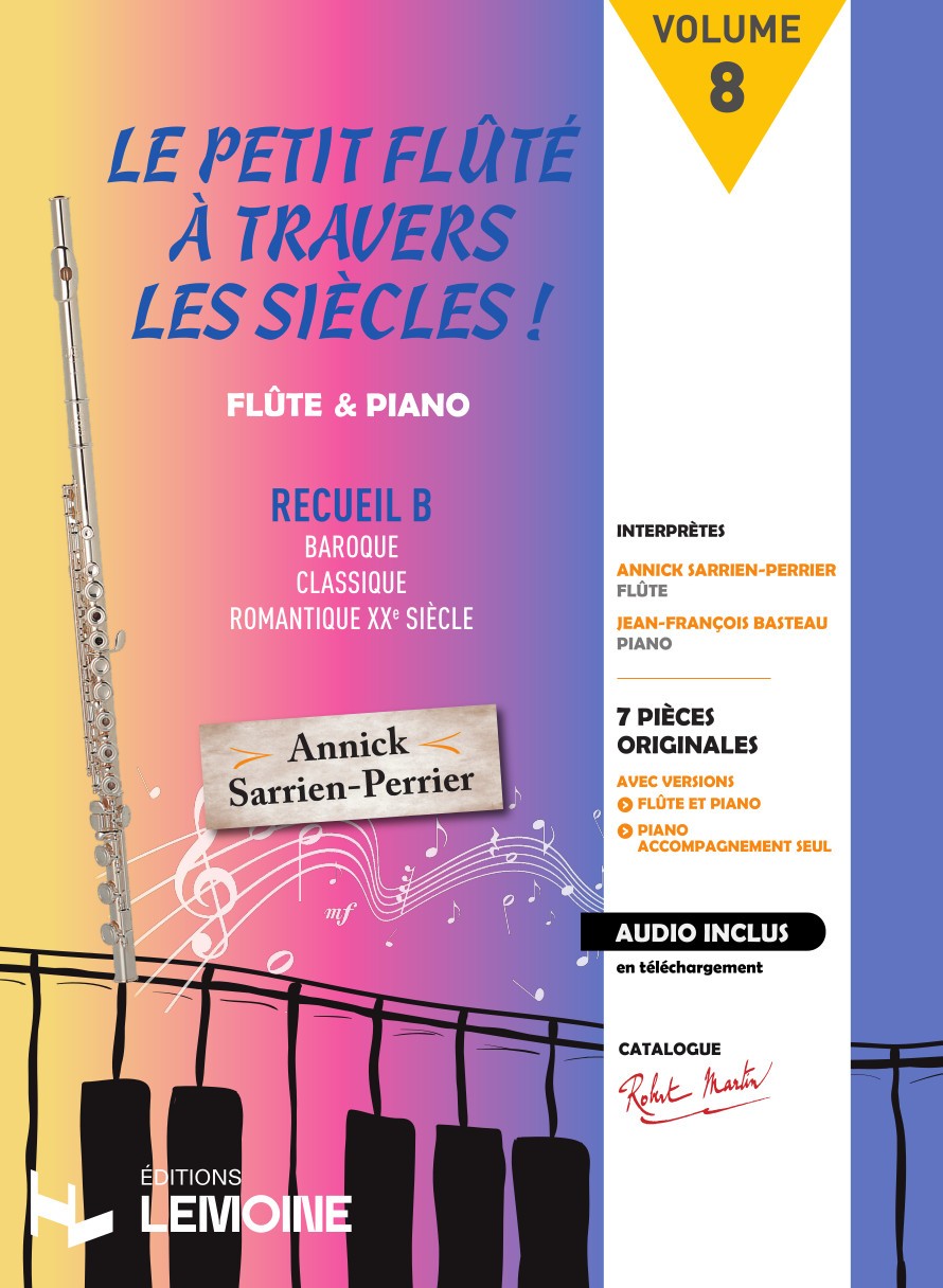 Le Petit Flûté à travers les siècles Vol.8 - partition flûte, Annick Sarrien-Perrier