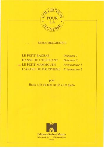 Le Petit mammouth - partition cuivres, Michel Delgiudice