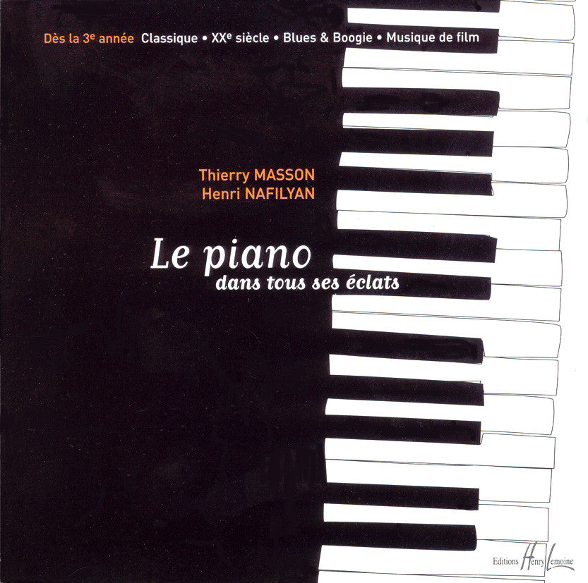 Le piano dans tous ses éclats CD seul - partition piano, Henri Nafilyan