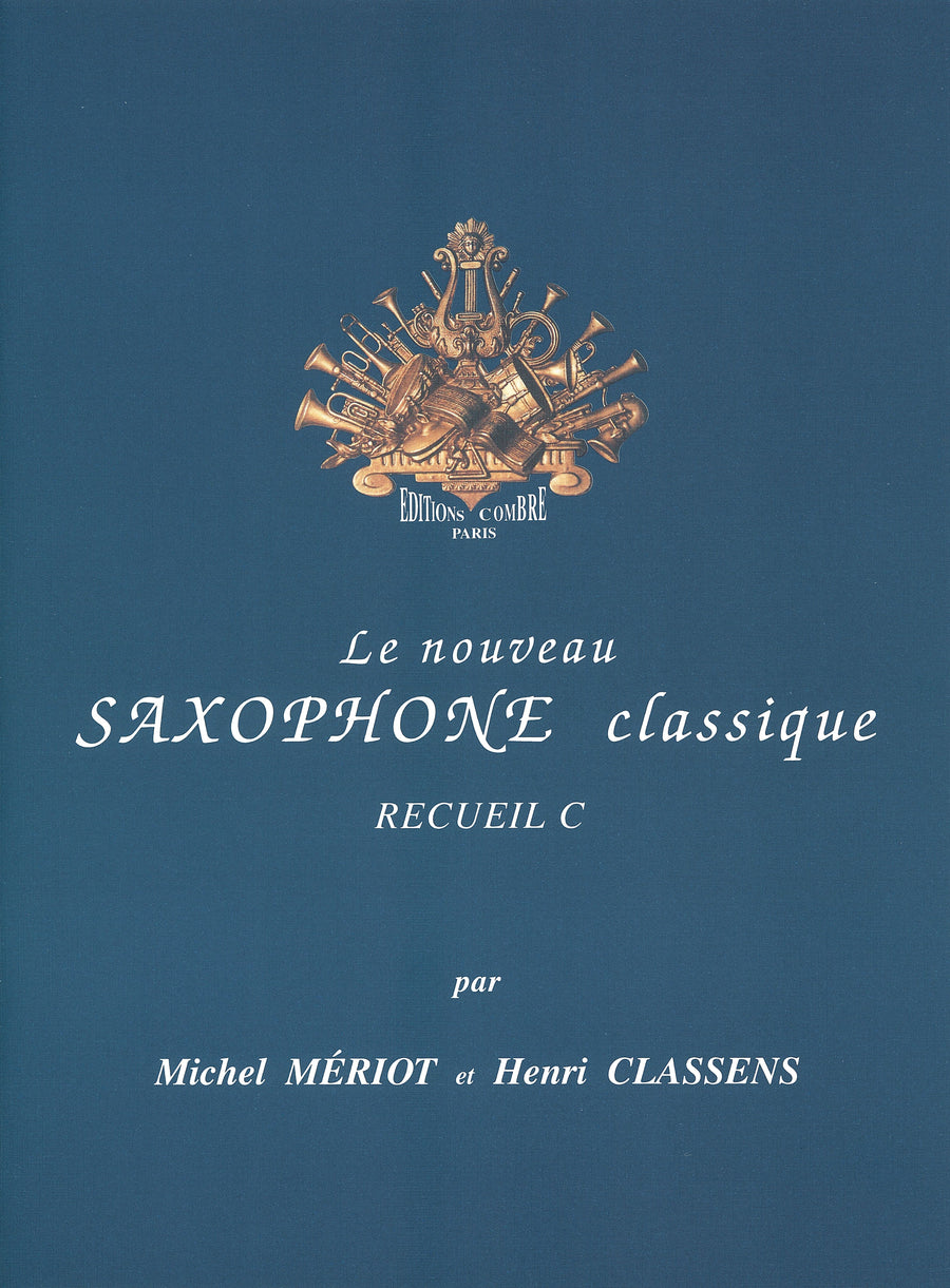 Le saxophone classique Vol.C - partition saxophone, Michel Meriot