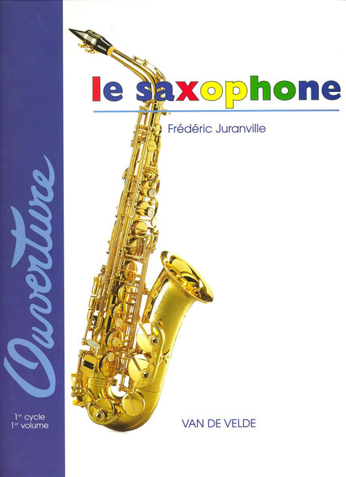 Le Saxophone - partition saxophone, Frédéric Juranville