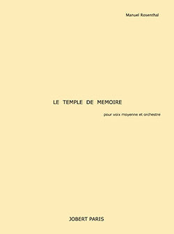 Le Temple de mémoire - partition chant, Manuel Rosenthal
