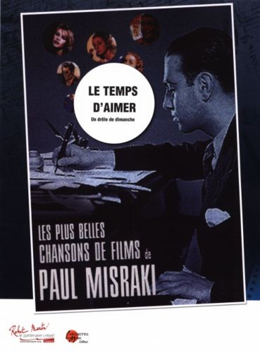 Le Temps d'aimer - partition chant, Paul Misraki