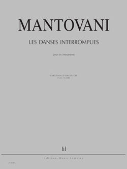 Les Danses interrompues - partition ensemble, Bruno Mantovani