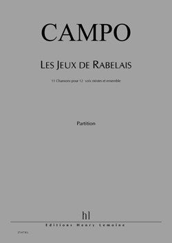 Les Jeux de Rabelais - partition chant, Régis Campo
