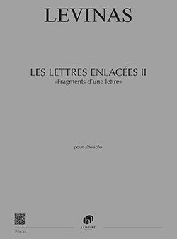 Les lettres enlacées II - partition alto, Michaël Levinas