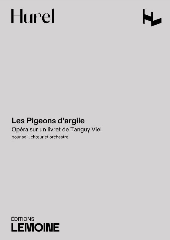 Les Pigeons d'argile - partition chant, Philippe Hurel