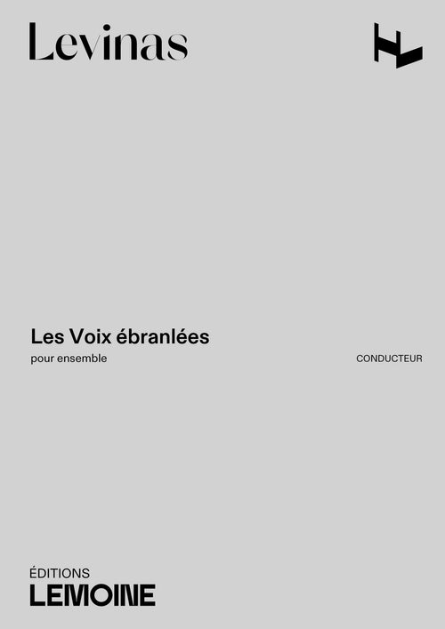 Les voix ébranlées - partition ensemble, Michaël Levinas