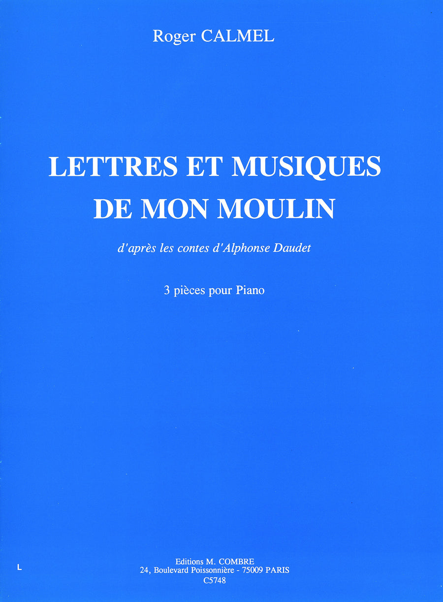 Lettres et musique de mon moulin - partition piano, Roger Calmel