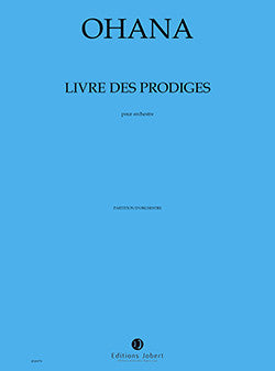 Livre des Prodiges - partition ensemble, Maurice Ohana
