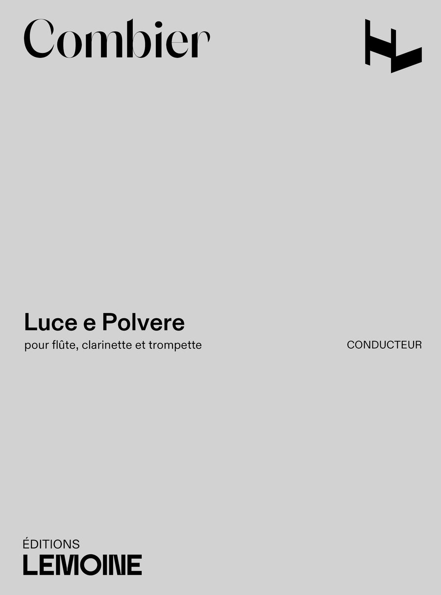Luce e Polvere - partition ensemble, Jérôme Combier