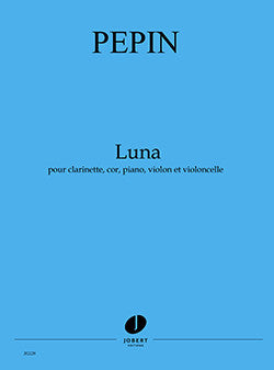 Luna - partition clarinette, Camille Pepin