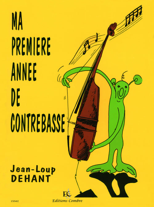 Ma première année de contrebasse - partition contrebasse, Jean-Loup Dehant