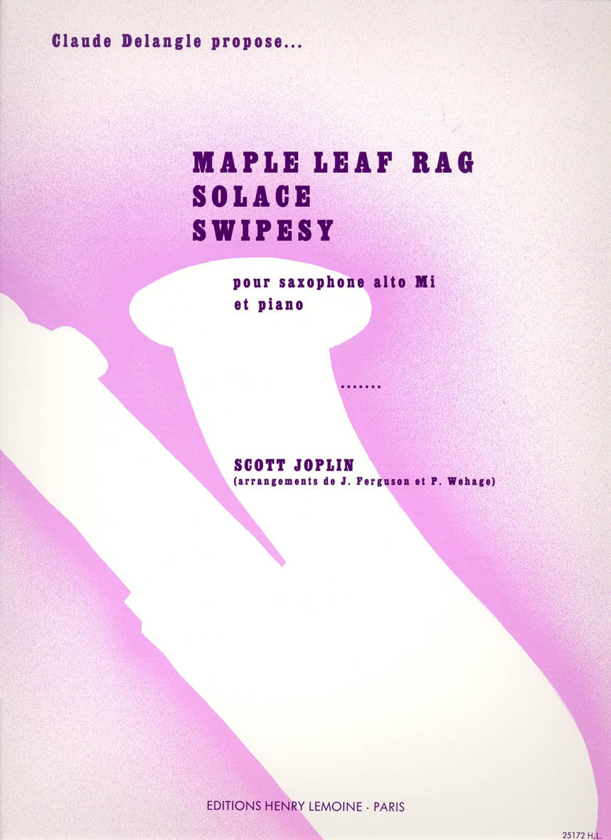 Maple leaf rag / Solace / Swipesy - partition saxophone, Scott Joplin
