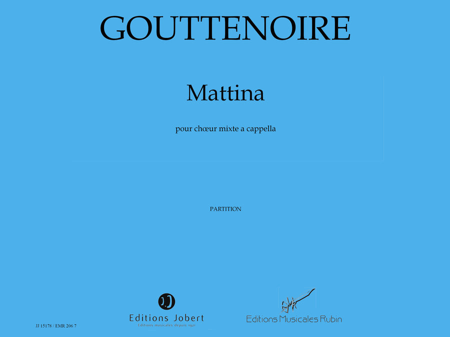 Mattina - partition chant, Philippe Gouttenoire