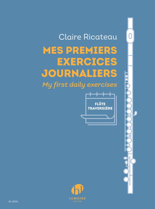 Mes premiers exercices journaliers - méthode de flûte, Claire Ricateau