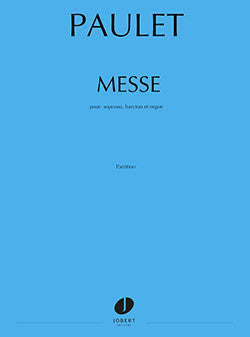 Messe - partition chant, Vincent Paulet