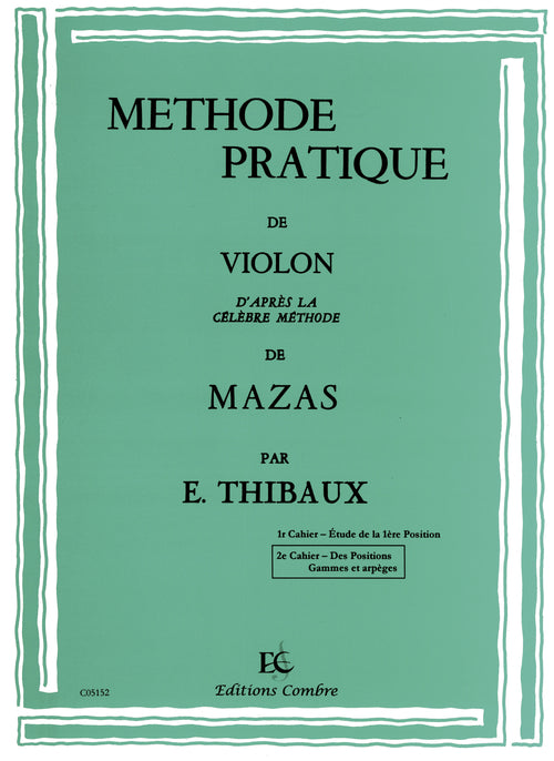 Méthode d'après Mazas Vol.2 - méthode de violon, E. Thibaux