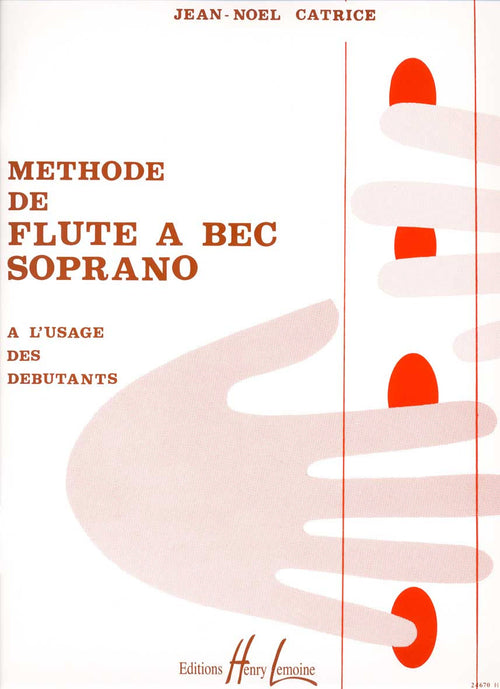 Méthode de flûte à bec - méthode de flûte, Jean-Noël Catrice