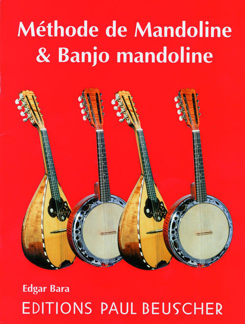 Méthode de mandoline et banjo mandoline - méthode d'instruments traditionnels, Edgar Bara