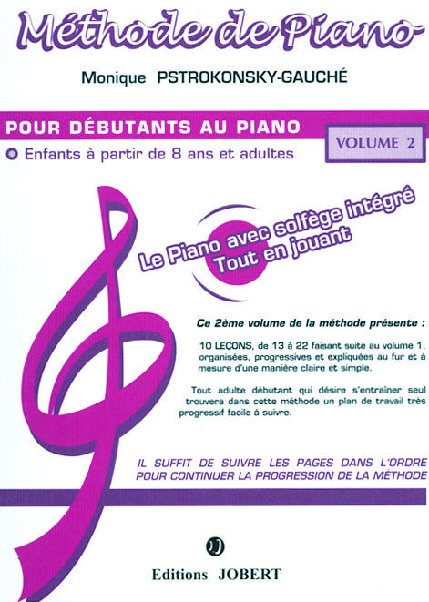 Méthode de piano Vol.2 - méthode de piano, Monique Pstrokonsky-Gauche