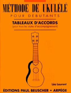 Méthode d'ukulélé - méthode d'instruments traditionnels, Léo Laurent