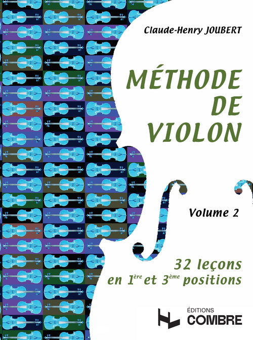 Méthode de violon Vol.2 - 32 leçons 1ere et 3e positions - méthode de violon