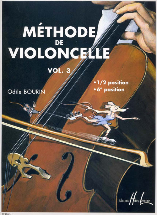 Méthode de violoncelle Vol.3 - méthode de violoncelle, Odile Bourin