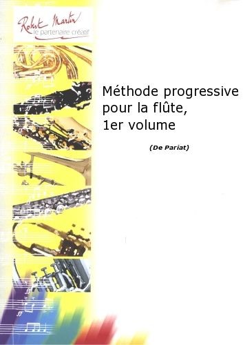 Méthode progressive pour la flûte Vol.1 - méthode de flûte, Pariat