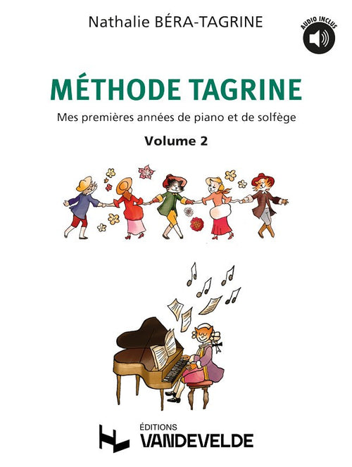 Méthode Tagrine Vol.2 - méthode de piano, Nathalie Bera-Tagrine